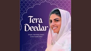 Tera Deedar - Mandeep Maahi