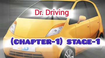 Dr. Driving 2 (chapter-1) stage-1 @theunique_2
