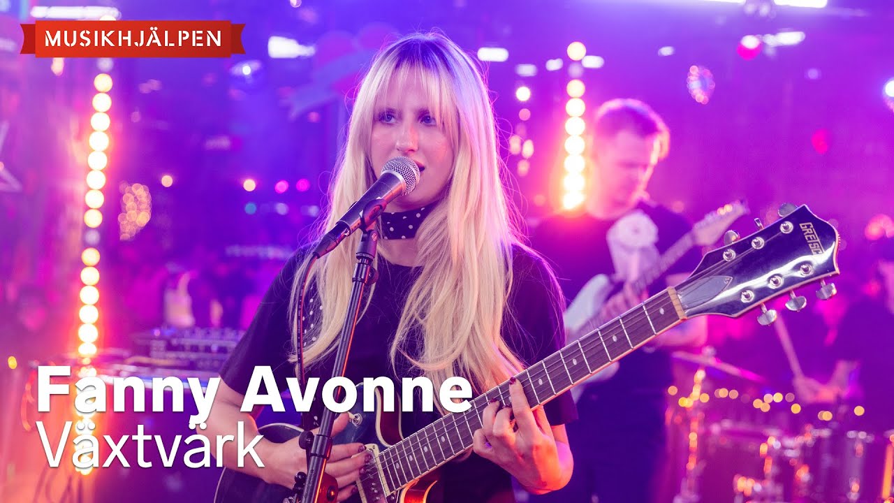 Fanny Avonne - Växtvärk / Musikhjälpen 2025