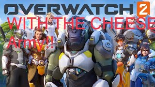 OVERWATCH 2 WITH THE BOYS