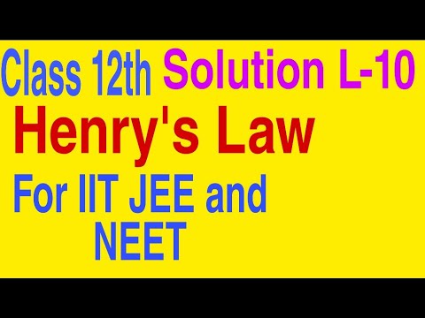 Henry's Law Class-12 chapter-2 L-10 - YouTube