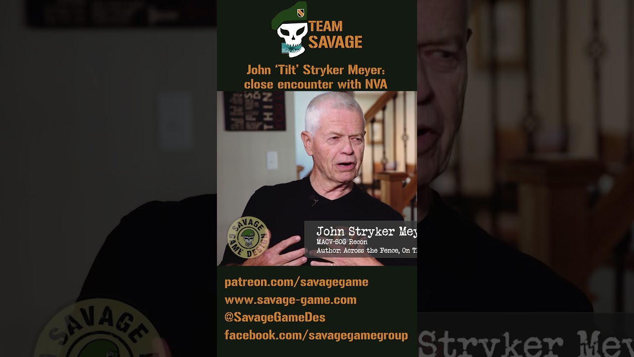 John 'Tilt' Stryker Meyer - Close encounter with NVA tracker