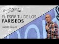 📺 El espíritu de los fariseos - @Andrés Corson - 31 Marzo 2019