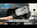 How to Replace Foglights 2007-13 Chevy Avalanche