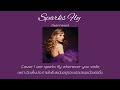 [THAISUB] Sparks Fly (Taylor&#39;s Version) - Taylor Swift (แปลไทย)