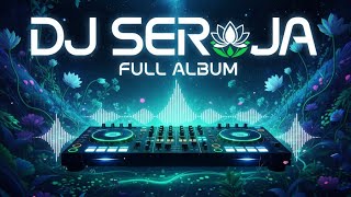 Download Lagu DJ BUNGA SEROJA FULL ALBUM TERBARU 2026 BASS MANTAP MP3