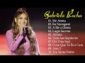 Gabriela Rocha - Me Atraiu, Eu Navegarei, diz.. 10 hinos gospel selecionados 2024