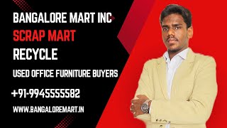 Office Furniture IT Software Company Furniture Buyers in Bangalore Scrap Dealers and Buyers