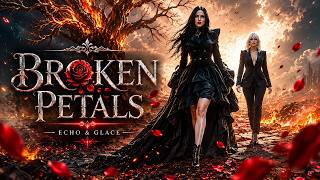Broken Petals | The Last Rose Burns | Emotional Symphonic Metal