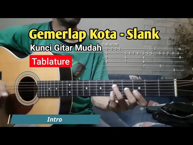 Kunci Gitar Gemerlap Kota - Slank | Mudah dan Lengkap + TABLATURE class=