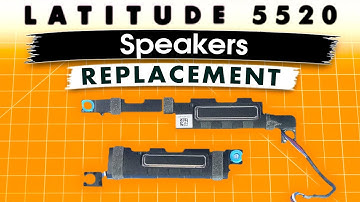 How To Upgrade or Replace Your Speakers | Dell Latitude 5520