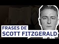 20 Frases de Scott Fitzgerald | El Gran escritor de la era del jazz
