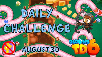 Bloons TD 6 Daily Challenge | Big Towers Only | No Mk No Powers Used | August 30 2022