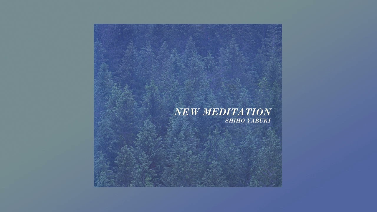 Shiho Yabuki - New Meditation, 1990
