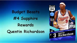 Budget Beasts #4 - Sapphire Rewards Quentin Richardson NBA 2K17 My Team
