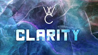 Clarity (Lyric Video)