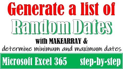 Generate a list of random dates and find the minimum and maximum dates in Excel
