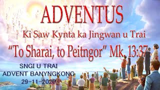Adventus, Ki Saw Kynta ka Jingwan u Trai, 29-11-2020, Fr Joby Mathew MSFS Director HRRC Mawkhlam