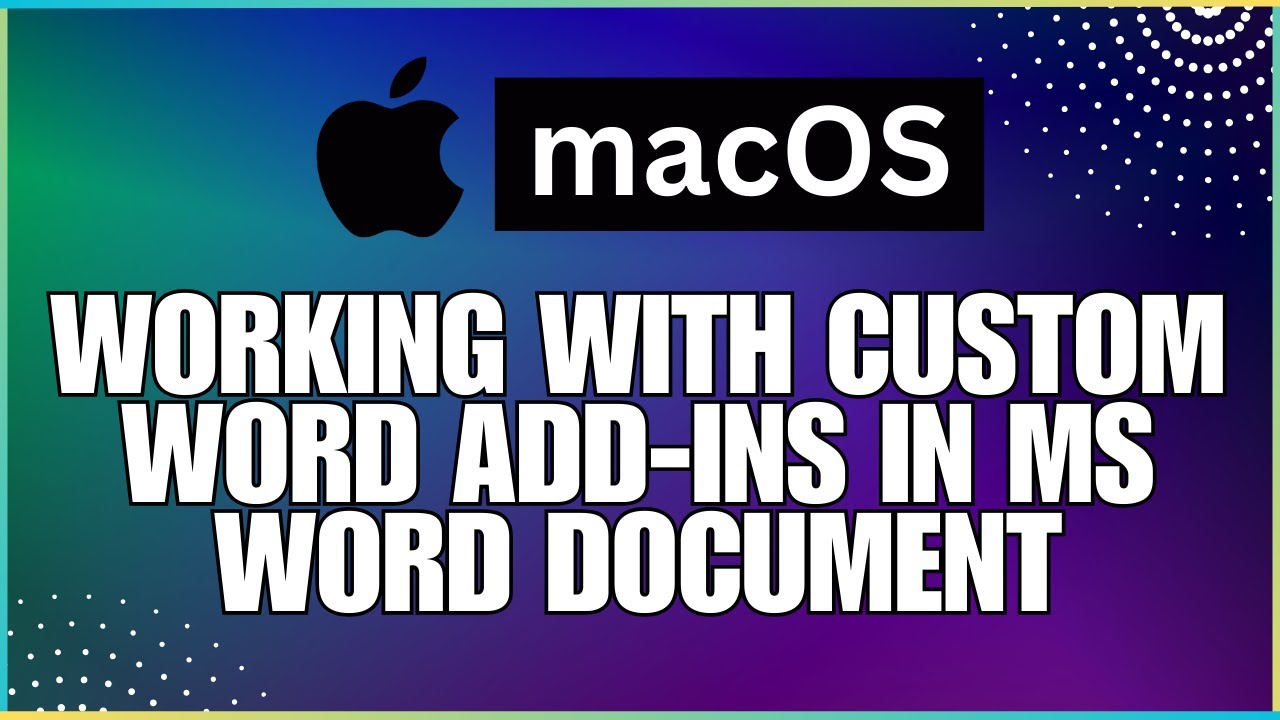 How To Work with Custom Word Add Ins In a Microsoft Word Document-For ...