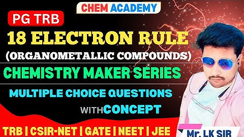 18 ELECTRON RULE | ORGANOMETALLIC COMPOUNDS |  PART-3 | STABILITY OF COMPLEXES