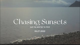 chasing sunsets.