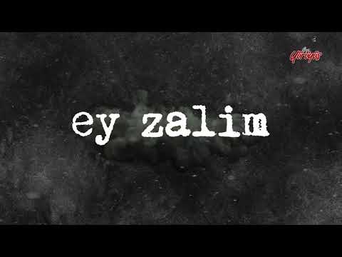 Grup Yürüyüş - Ey Zalim