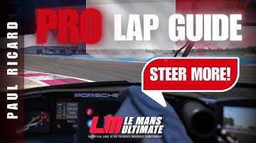 MASTER Paul Ricard in @LeMansUltimate | Pro Driver Guide