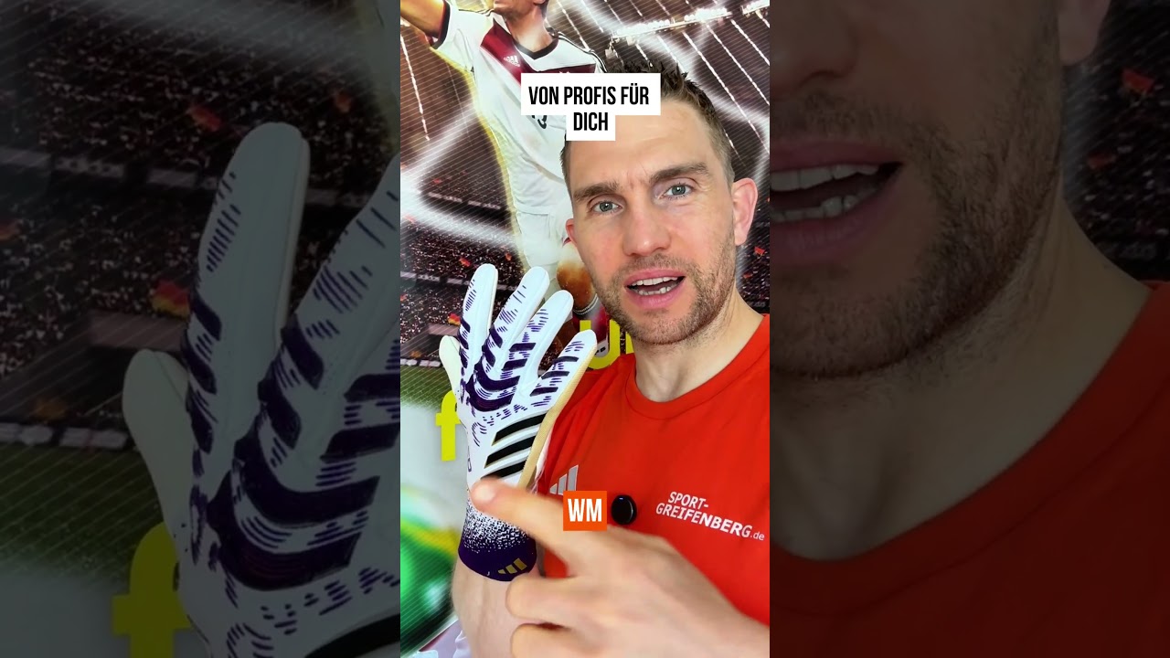 das sind die Torwarthandschuhe der Besten der Besten