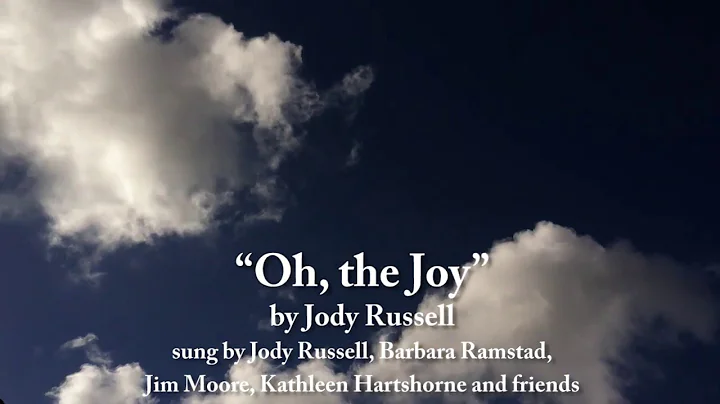 Oh, The Joy by Jody Russell