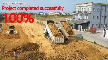 The project was successfully completed, By Operating Skills Bulldozer Shantui dh17c2​ & Dump Truck