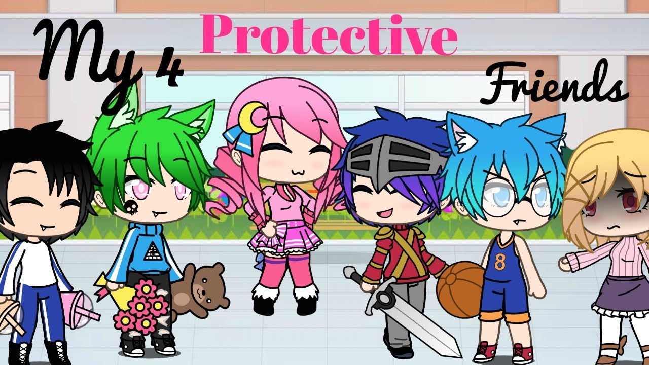 My 4 protective friends | Gacha Life |GLMM - YouTube