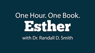 One Hour. One Book: Esther