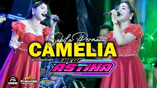 CAMELIA || SABILA PERMATA || NEW ASTINA LIVE BENDO MAGETAN - DHEHAN AUDIO