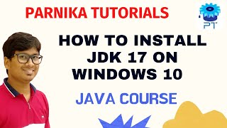 How to Install JDK 17 on Windows 10 | Java Course for Beginners | Parnika tutorials screenshot 1