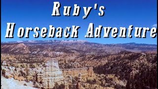 Ruby's Horseback Adventure Trail Video (HD)