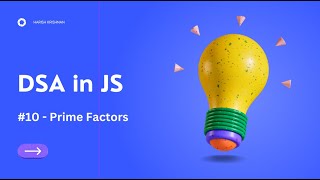 #10 - Prime Factors