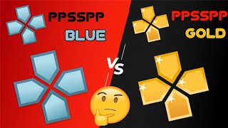 What is difference between ppsspp vs ppsspp gold ppsspp blue or ppssppgold me kya antar hain screenshot 5