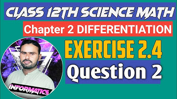 2nd Year Mathematics Chapter 2|| Differentiation||Exercise 2.4|| Question 2 by Sir Zaheer Akhtar