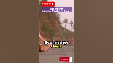 Declutter Your Mind: Easy Steps to Mental Peace