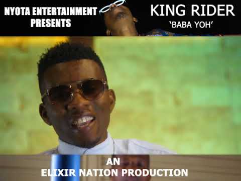 Baba yoh by King Rider original.. (Official trailer)