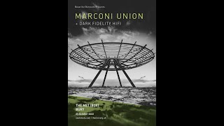 Marconi Union The Met Bury Saturday 29th October 2022