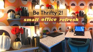 Easy Small office Makeover Anyone Can Do | Be Thrifty 2!