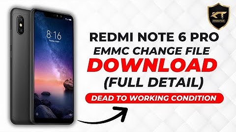 How To Repair Redmi Note 6 Pro Emmc change |Download free file & QCN | Dead to working condition