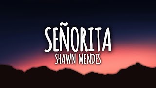 Shawn Mendes, Camila Cabello  Señorita (Lyrics)