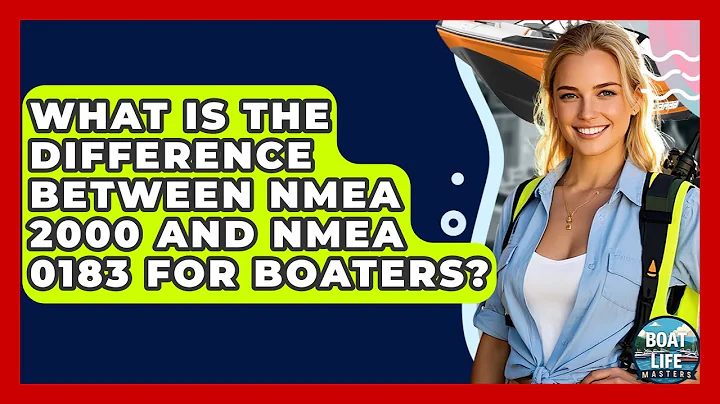 What Is The Difference Between NMEA 2000 And NMEA 0183 For Boaters? - Boat Life Masters