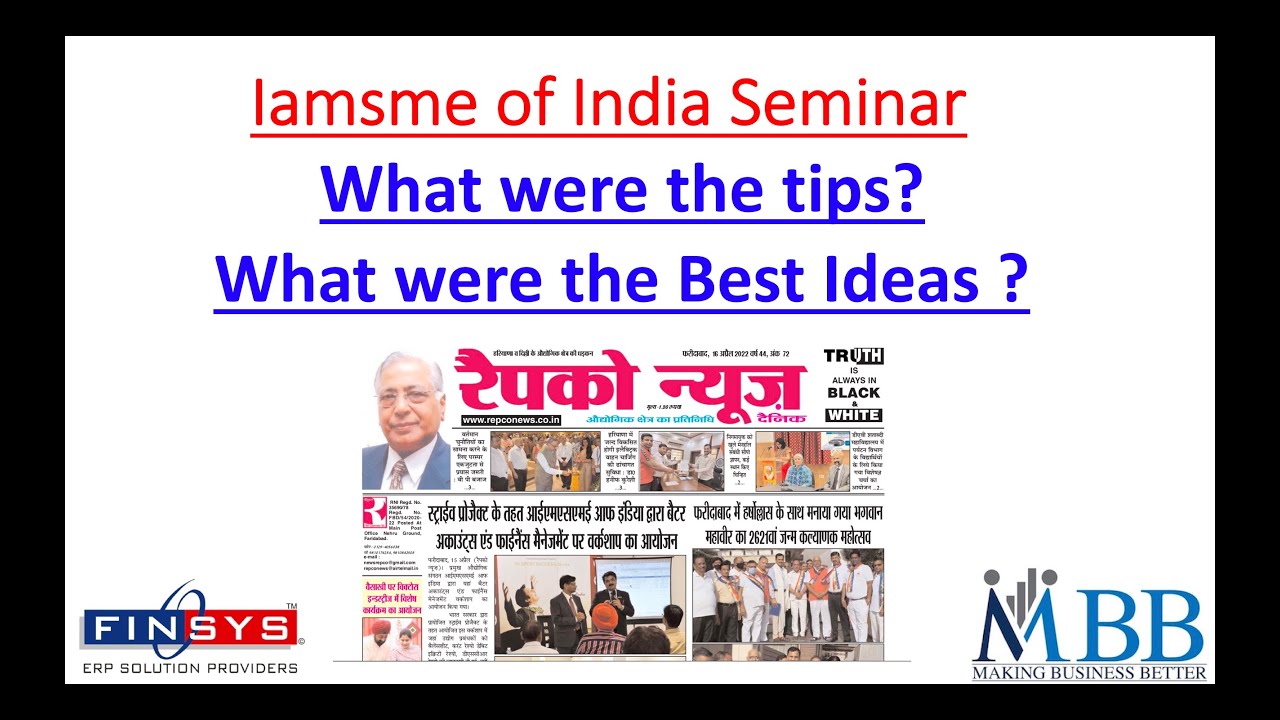 Iam SME of India -  Seminar 2022-04-06 on Capacity Building for MSME's - Accounts and Taxation Dept