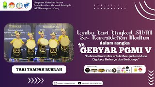 Tari Tampah Bubrah | Lomba Tari Tingkat SD/MI Se-Karesidenan Madiun | HMJ PGMI IAIN PO 2022/2023