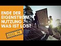 ENDE DER EIGENSTROMNUTZUNG - WAS IST LOS?