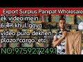 Export surplus wholesaler panipat Market man's cargo