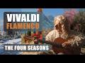 Vivaldi's Four Seasons REIMAGINED as Flamenco | Spanish Guitar Masterpiece